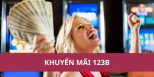 Khám Phá Các Khuyến Mãi 123B Hấp Dẫn Nhất 2025
